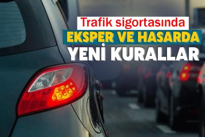 Trafik sigortasında Eksper ve Hasarda Yeni Kurallar
