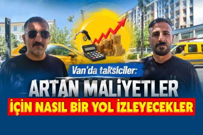 Van Taksicilerinden Ortak Mesaj: Zam Değil Çözüm Gerek