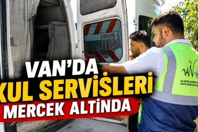 Van'da Okul Servisleri Mercek Altında!