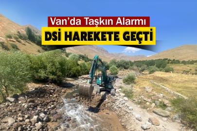 Van’da Taşkın Alarmı: DSİ harekete geçti