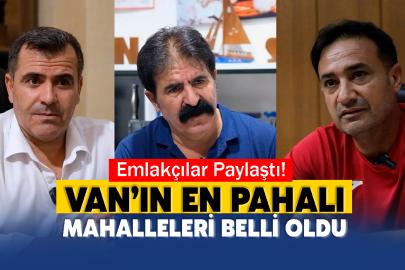 Van’ın en pahalı mahalleleri belli oldu