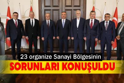 23 organize Sanayi Bölgesinin Sorunları Konuşuldu