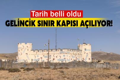 Gelincik Sınır Kapısı açılıyor! Tarih belli oldu
