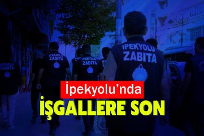 İpekyolu’nda İşgallere Son