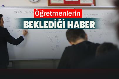 Öğretmenlerin Beklediği haber