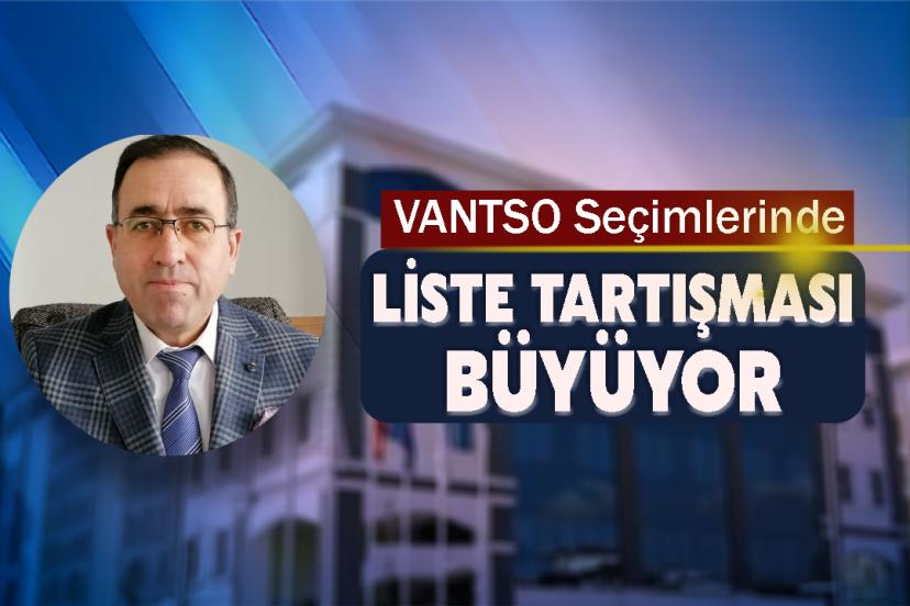 VANTSO Seçimlerinde Liste Tartışması Büyüyor