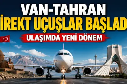 Tahran-Van Uçak Seferi başladı