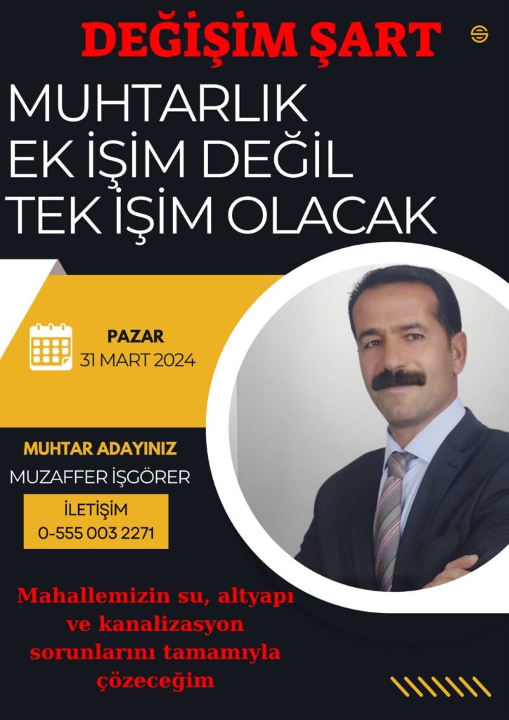 Beyüzümde Muhtar Adayı Muzaffer İşgörer Değişim şart sloganıyla Dikkat Çekiyor