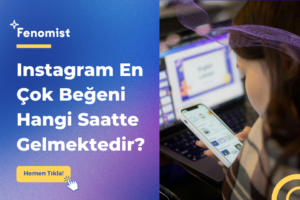 Instagram En Çok Beğeni Hangi Saatte Gelmektedir?