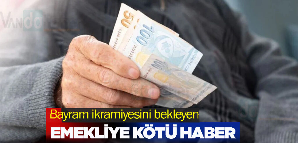 Bayram ikramiyesini bekleyen Emekliye kötü haber
