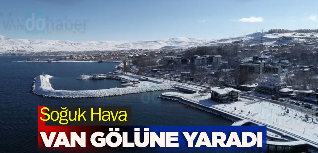 Soğuk Hava Van Gölü'ne Yaradı