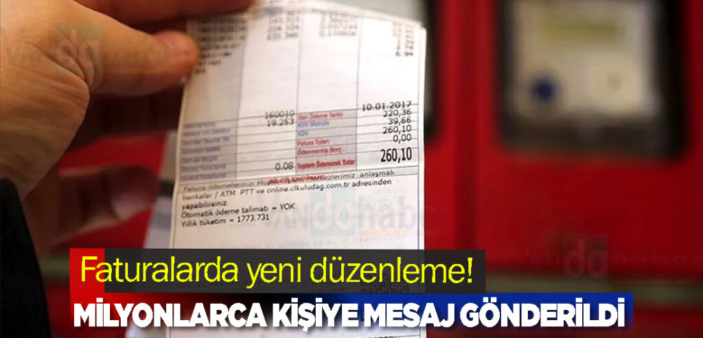 Faturalarda yeni düzenleme! Milyonlarca kişiye mesaj gönderildi