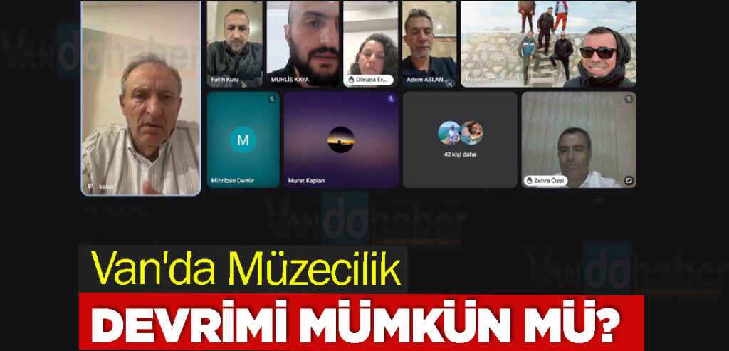 Van'da Müzecilik Devrimi Mümkün Mü?