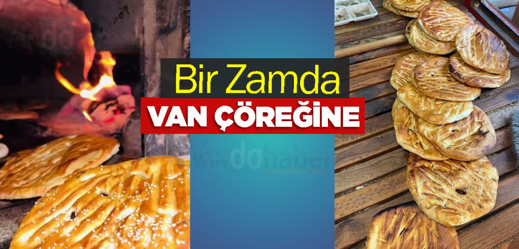 Bir Zamda Van Çöreğine