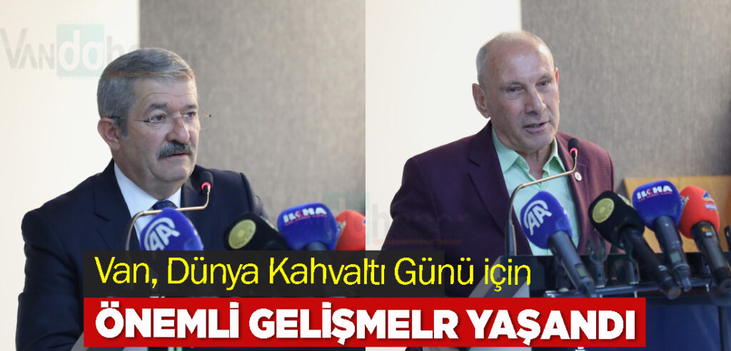 Van, Dünya Kahvaltı Günü ne zaman? Nerede yapılacak?