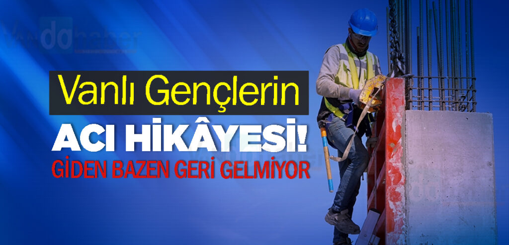 Vanlı Gençlerin Acı Hikâyesi!