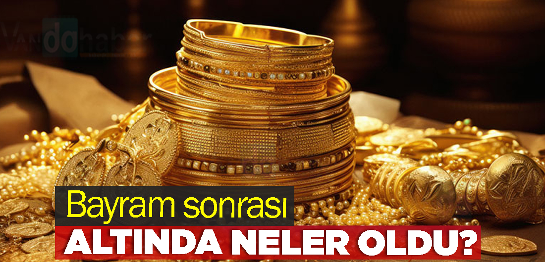 Bayram sonrası altında neler oldu?