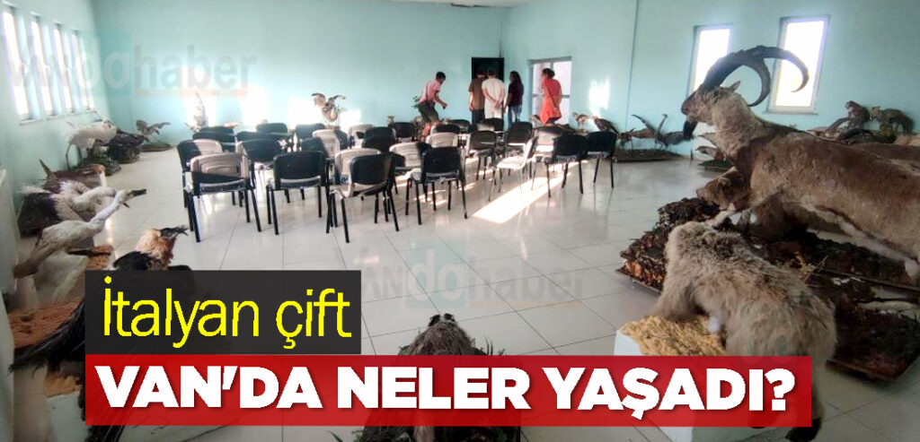 İtalyan çift Van'da Neler Yaşadı?