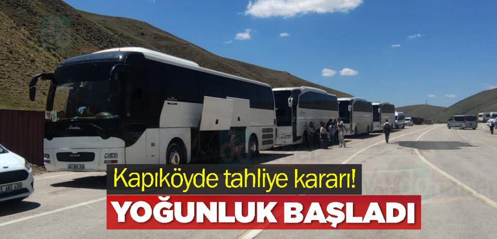 Kapıköyde tahliye kararı!