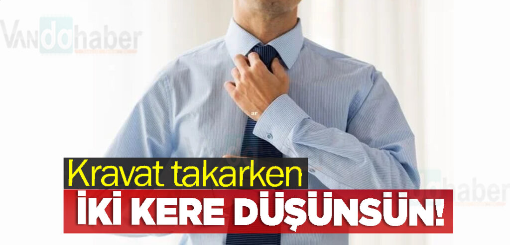 Kravat takarken iki kere düşünsün!