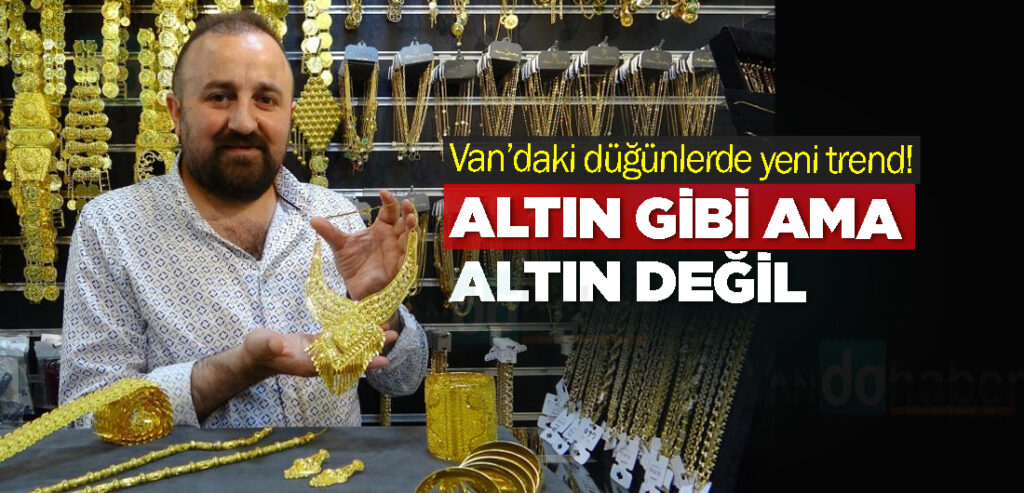 Van’daki düğünlerde yeni trend! Altın Geleneği Değişiyor