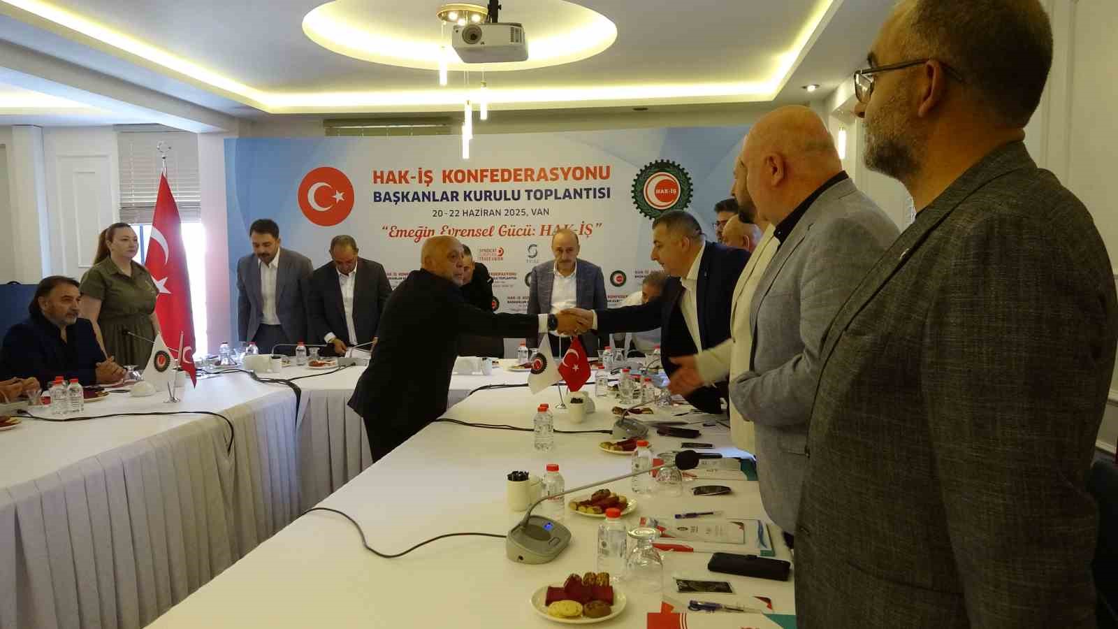 HAK-İŞ Başkanlar Kurulu Van’da toplandı