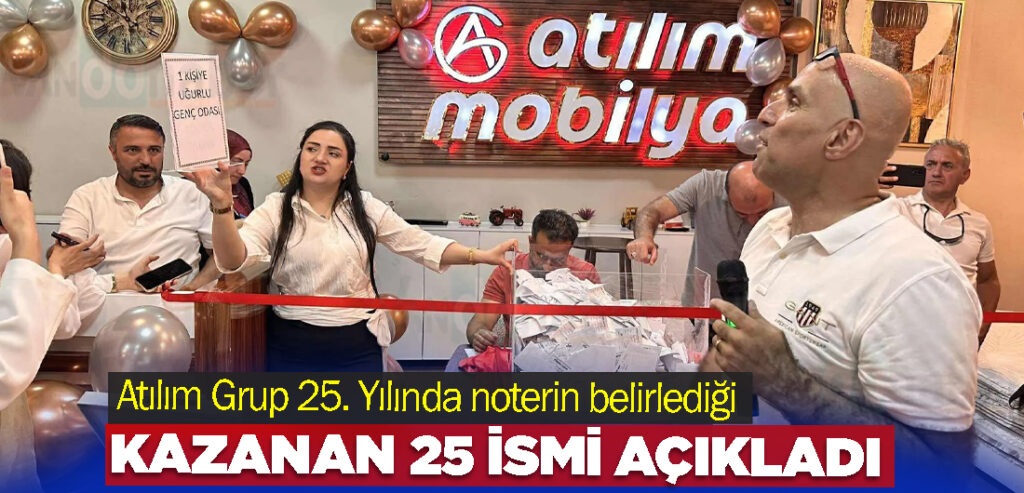 Atılım Grup, 25. Yılında noterin belirlediği kazanan 25 ismi açıkladı