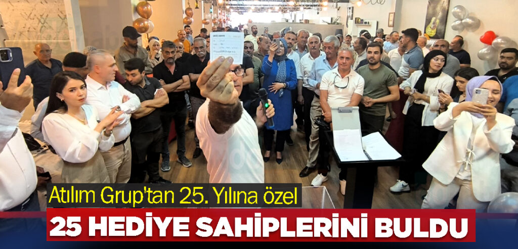 Atılım Grup'tan 25. Yılına özel 25 hediye sahiplerini buldu
