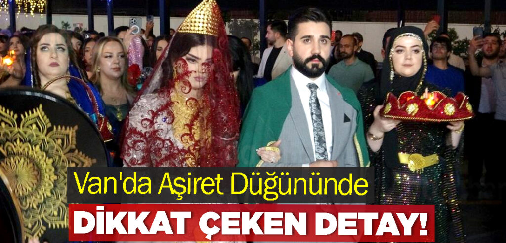 Van'da Aşiret Düğününde Şaşırtan Yenilik! Paralar Anons edilmedi