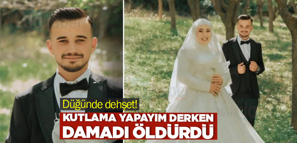 Düğünde dehşet! Kutlama yapayım derken damadı öldürdü