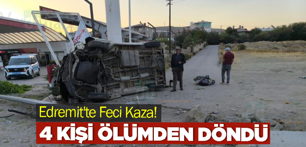 Edremit'te Feci Kaza! 4 Kişi Ölümden Döndü