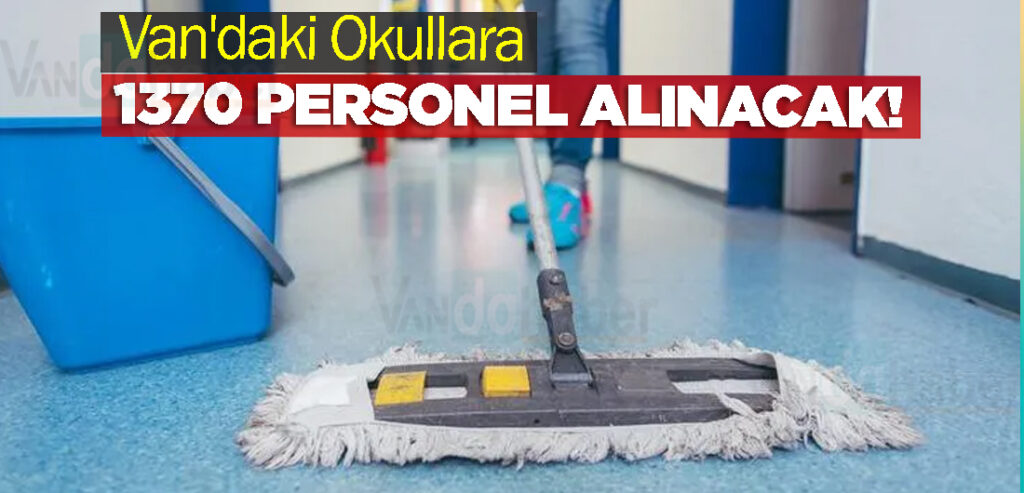 Van'daki Okullara 1370 Personel Alınacak!