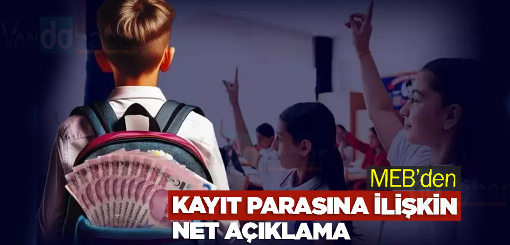 MEB’den Kayıt Parasına İlişkin net açıklama